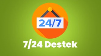 7/24 Destek